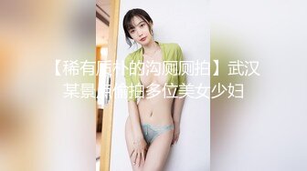 四月最新流出网红抖音巨乳极品车模 李雅 5部福利推油 足交 野战 阳台啪啪粉丝酒店约炮 红内全裸一对一 (2)