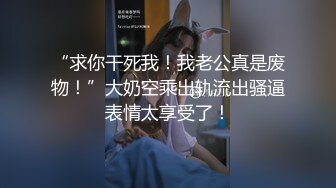 无水印1/28 少妇撅着屁屁被眼镜小哥哥直接啪啪操喷了哗哗VIP1196