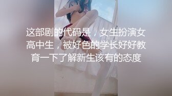  甜美气质牙套妹和闺蜜4小时诱惑，毛毛浓密近距离特写舔逼，翘起屁股亲吻印满唇