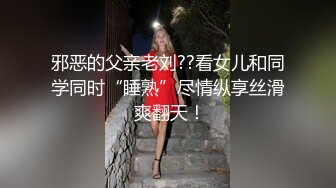 推特超级品美女 沙耶妹妹 视图合集