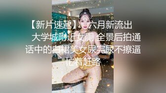 酒店偷拍6-7，爱撒娇的甜妹子学生妹，乖乖女竟然口技了得，主动挑逗男友，大喊快干死我