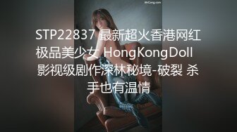 [2DF2] 小青年体力够用网约漂亮豪放外围女打炮被夸奖鸡巴大直接伸到喉咙里了太生猛把妹子肏的嗷嗷叫说要被你操死了 - soav[BT种子]