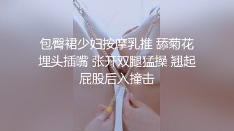 北京小磊勾引直男作品做爱,口交,射精