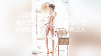 家型乖乖妹子，有粉嫩小穴口活又厉害，真是便宜这位胖哥哥了