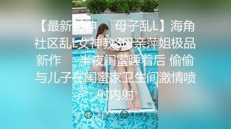 后入22女友，欠操的母狗