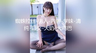   外站牛逼大神和大嫂的乱伦史后续 老妈出去买菜把握机会和大嫂翻云覆雨后入大屁股大嫂主动女上位