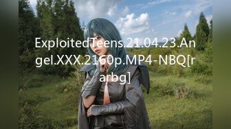 ExploitedTeens.21.04.23.Angel.XXX.2160p.MP4-NBQ[rarbg]