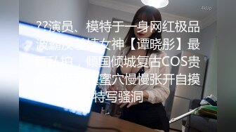 调教没什么经验的东莞学生妹