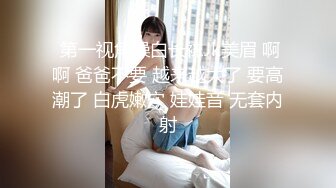 兜兜有糖糖_推荐！邻家女神下海！超漂亮啪啪狂操！超级过瘾