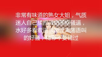 【新速片遞】 漂亮美女 啊啊 不行了 太里面了 射我脸上吧 被无套输出 不能内射主动要求射脸上 