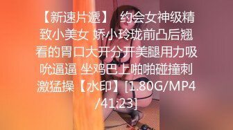 推特美乳女神『DCBB』极品母狗会口交会3P 带环可内射 非常淫荡 爆裂黑丝 前怼后操