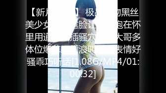 强推荐顶级女模，颜值身材天花板，99年微博网红【抖娘利世】私拍视图，真空连体裙激凸骆驼齿白虎美鲍诱惑十足