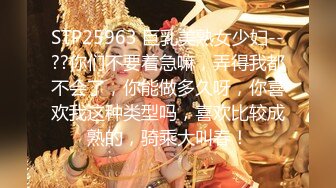 【新片速遞 】 ♈ ♈ ♈【新片速遞】2023.5.13，【探沐足】，漂亮短发小少妇，超会玩又骚，满足欲望，黑森林水汪汪主动插入